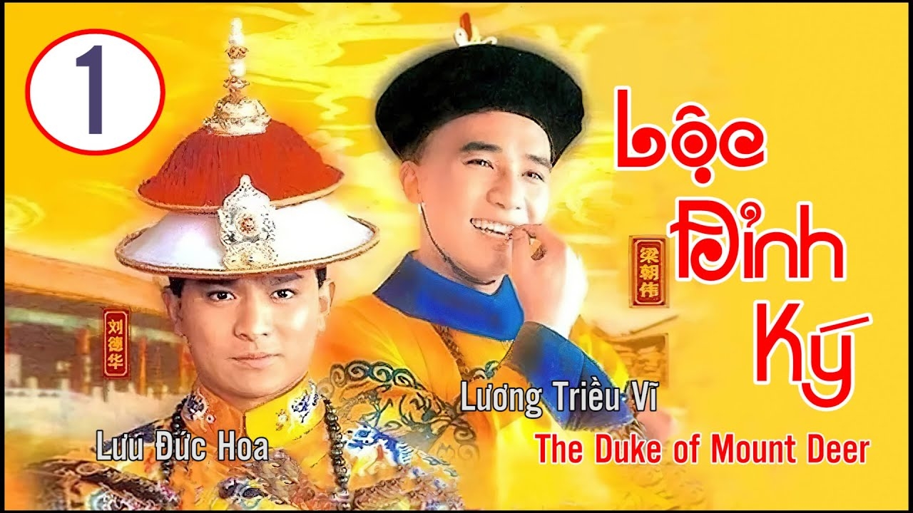 Lộc Đỉnh Ký – The Duke of Mount Deer (1984)