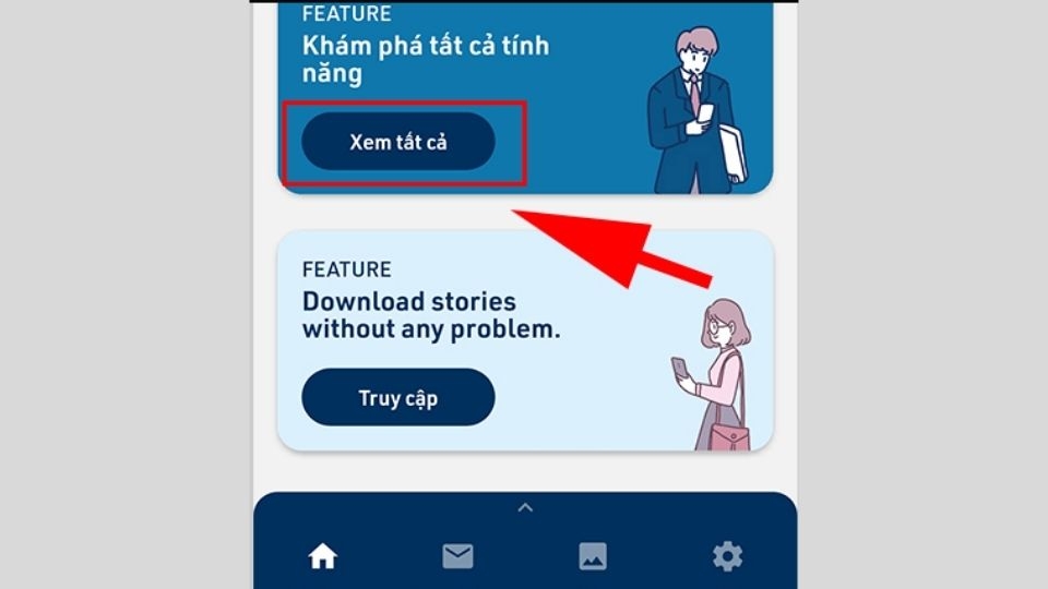 Ở phần Khám phá tất cả các tính năng, bạn chọn xem tất cả