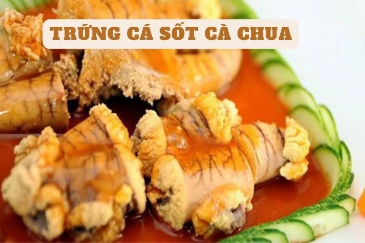 Ăn ngon cùng trứng cá sốt cà chua