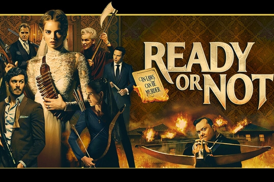 Ready or Not - Mỹ (2019)