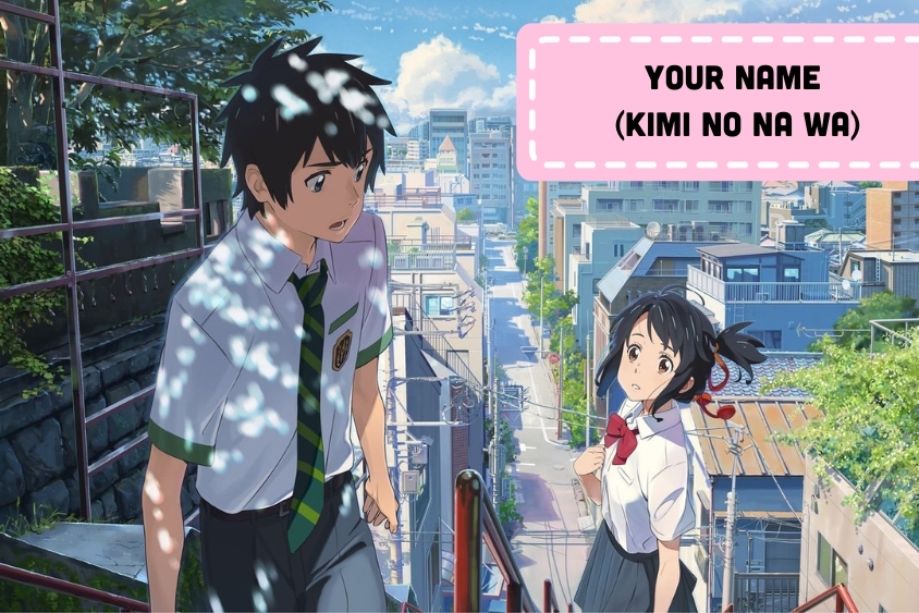 Your Name (Kimi no Na wa)