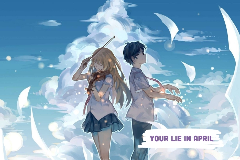 Your Lie in April (Shigatsu wa Kimi no Uso)