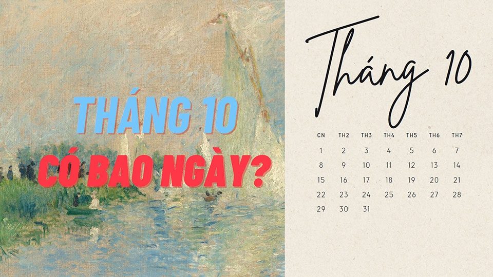 Tháng 10 có bao nhiêu ngày - Ảnh 06