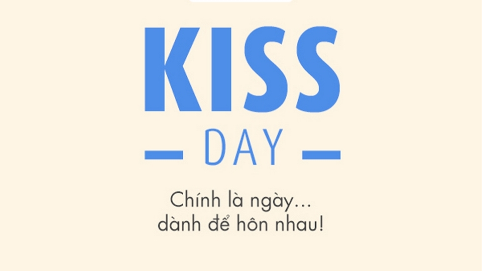 Ngày các cặp đôi dành nụ hôn cho nhau