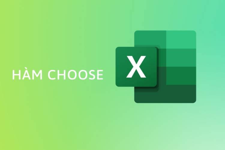 Hàm CHOOSE là gì? Cú pháp hàm CHOOSE trong Excel