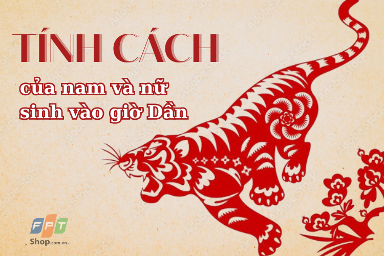 Tính cách của những người sinh vào giờ Dần có những nét đặc trưng riêng