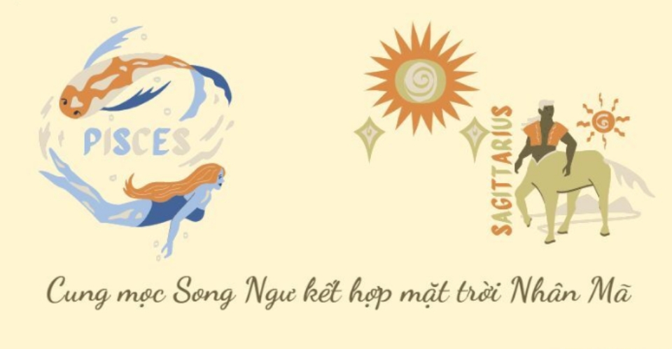 Mọc Song Ngư khi đi đôi cùng mặt trời Nhân Mã