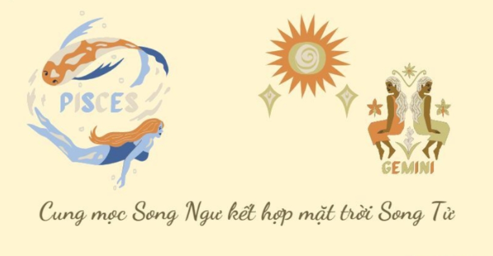 Mọc Song Ngư khi đi đôi cùng mặt trời Song Tử