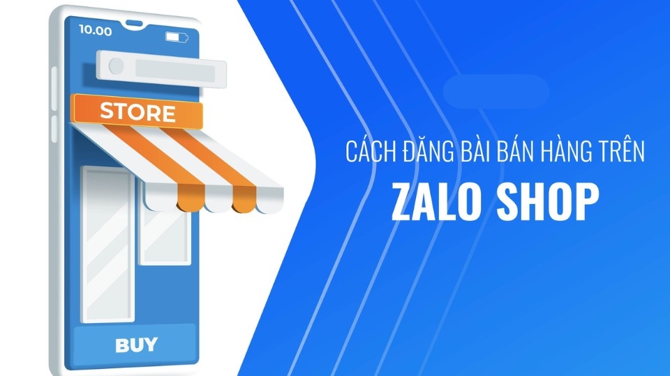 Vì sao nên chọn bán hàng trên Zalo