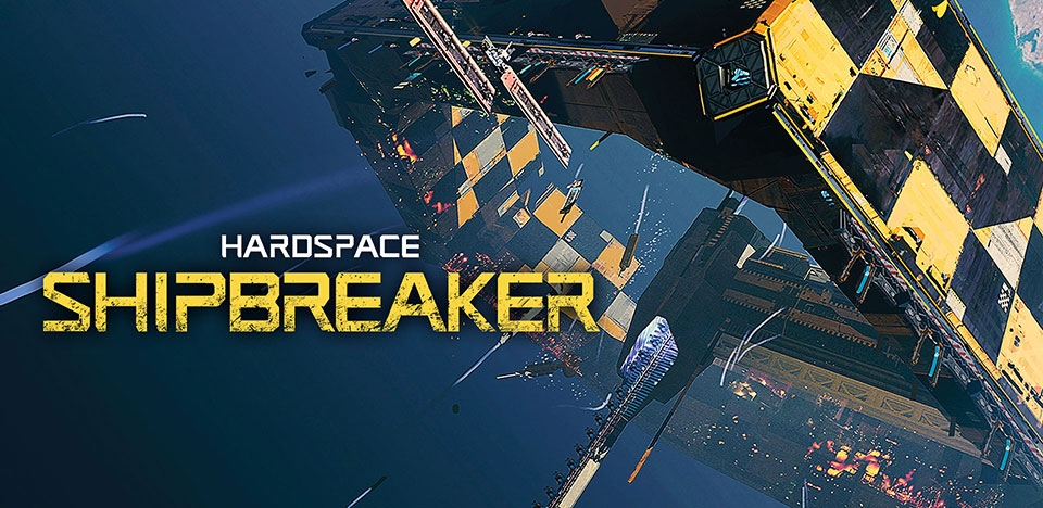Hardspace: Shipbreaker