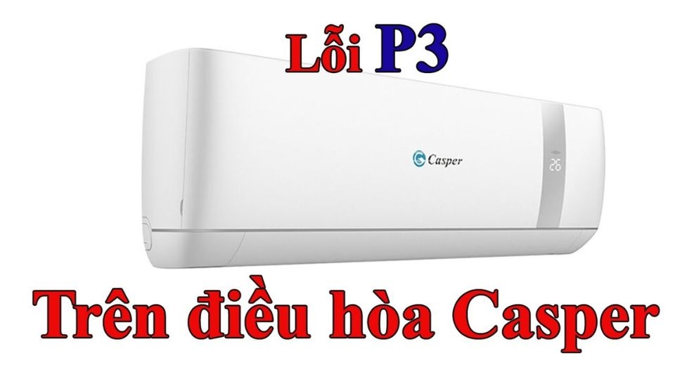 điều hòa casper lỗi p3 1