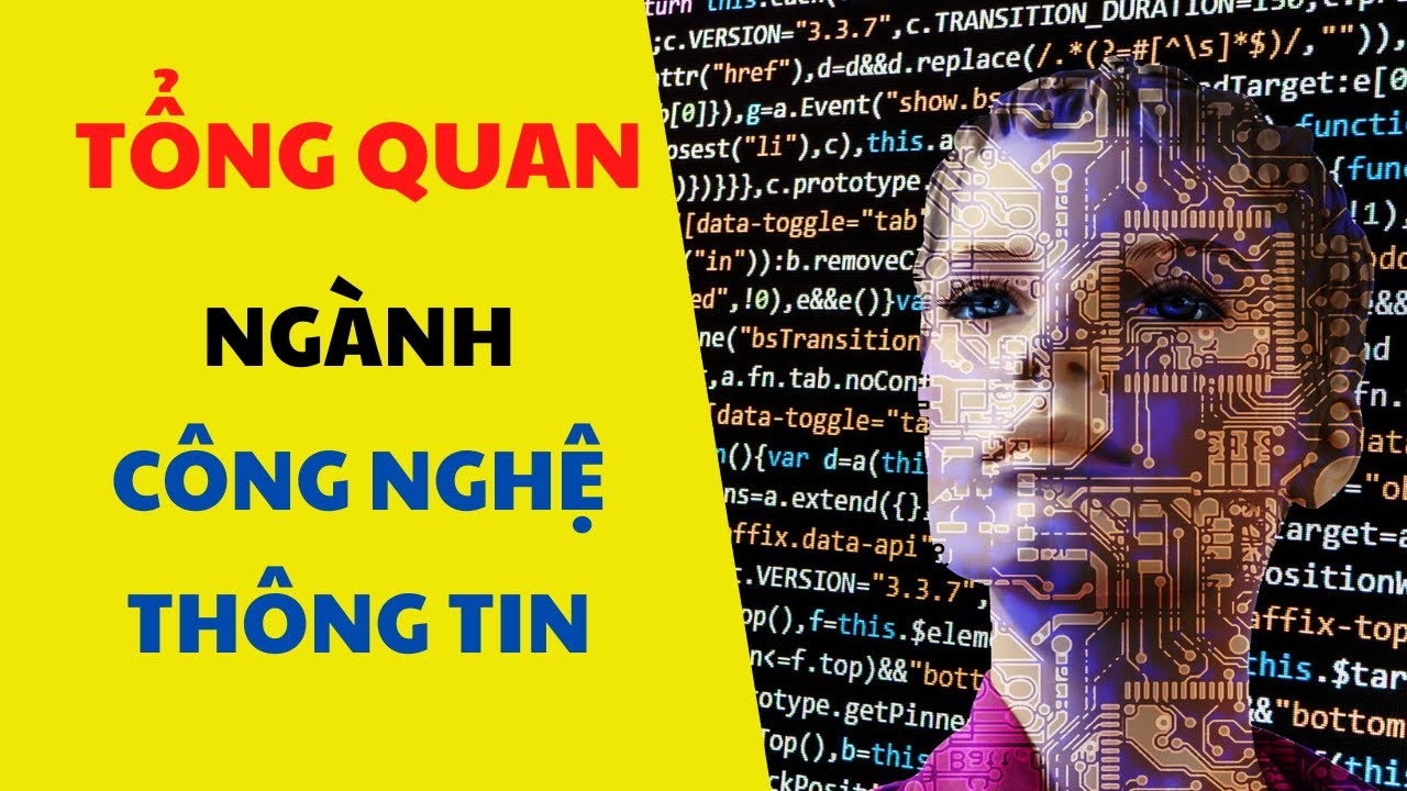 Tổng quan về ngành Công nghệ thông tin