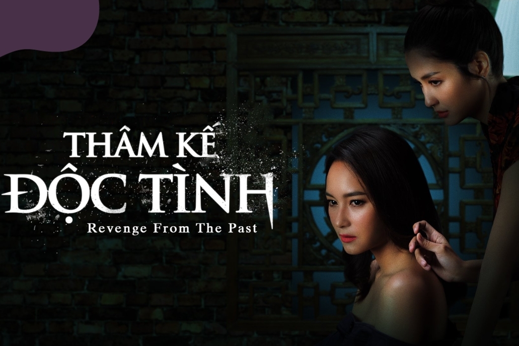 Thâm Kế Độc Tình (Revenge From The Past)