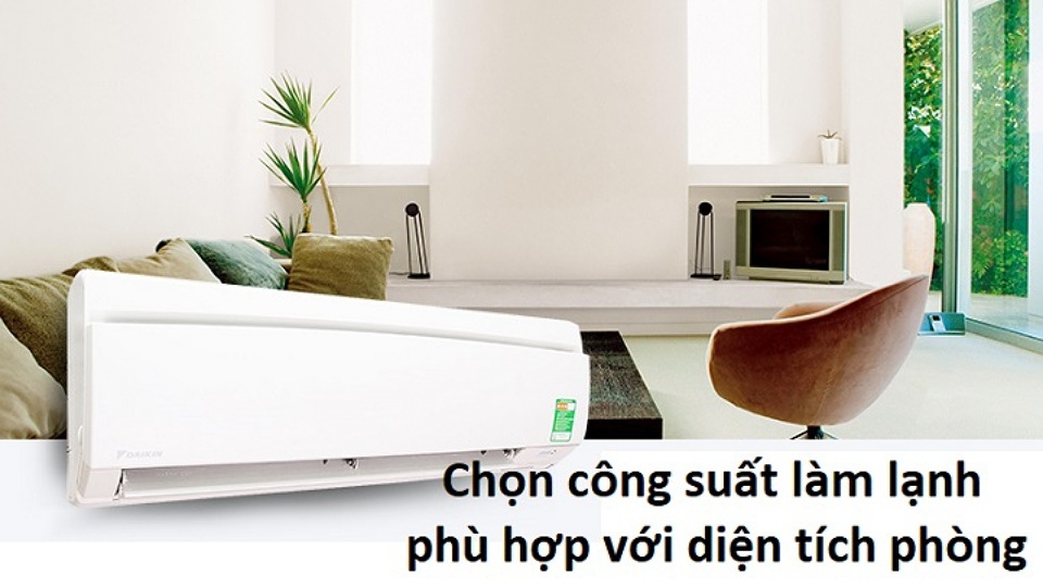 Chọn máy lạnh công suất phù hợp