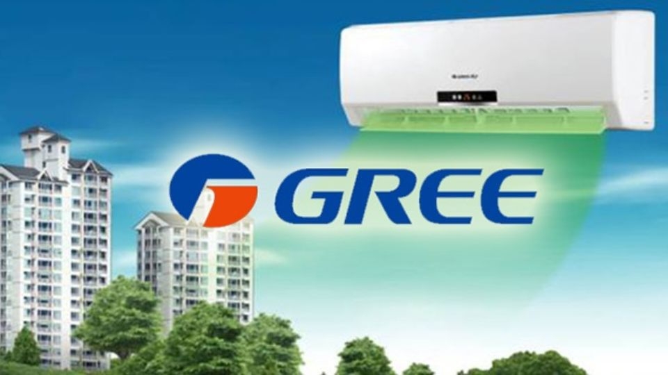Điều hòa Gree - Thương hiệu Trung Quốc uy tín, chất lượng cao