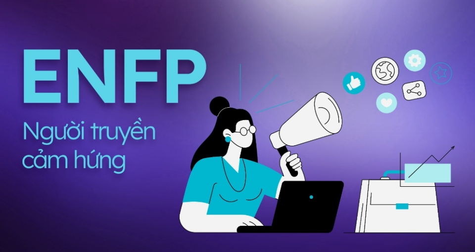 ENFP chính là những người truyền cảm hứng