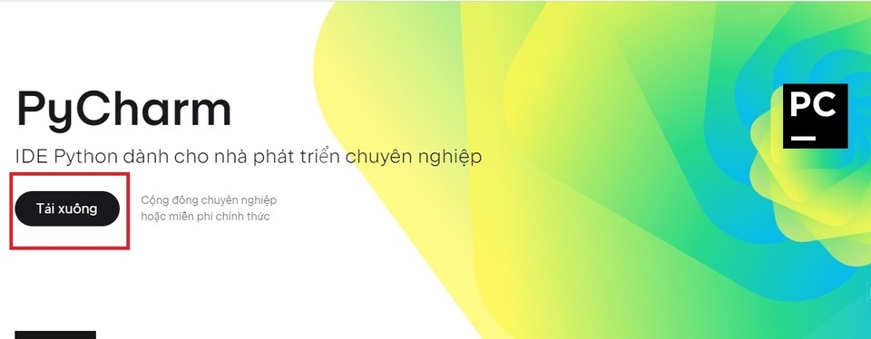 Truy cập vào website PyCharm và nhấn chọn tải xuống