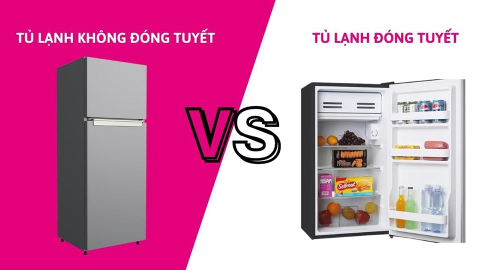 Lựa chọn tủ lạnh đóng tuyết hoặc không đóng tuyết theo nhu cầu bản thân