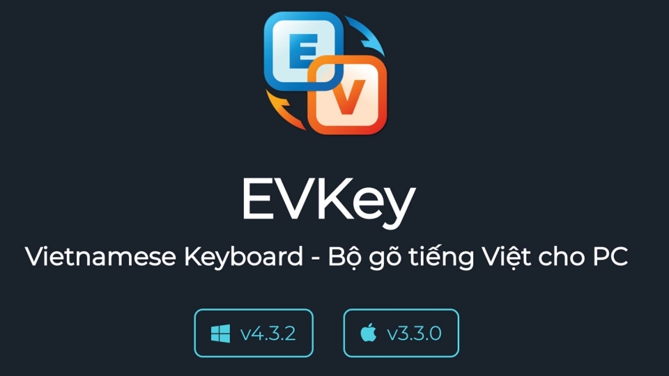 EVKey là một trong những phần mềm gõ tiếng Việt tương tự Unikey