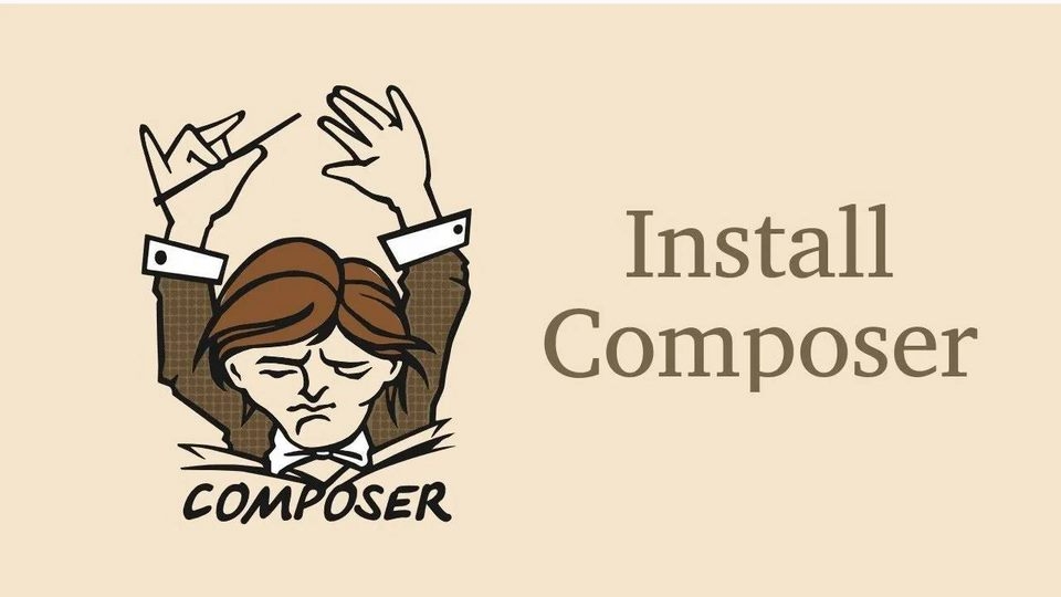 Cập nhật các kiến thức cơ bản về công cụ Composer