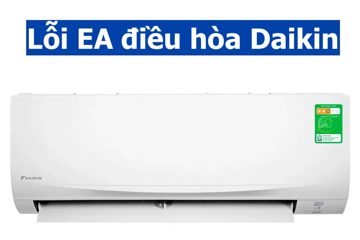 Lỗi EA điều hòa Daikin - hình 1