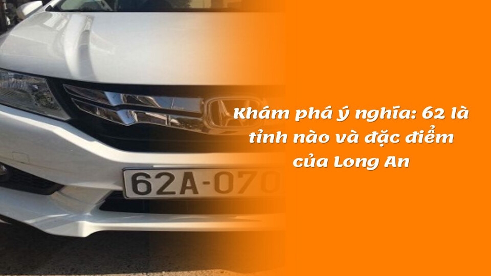 Tra cứu biển số xe tỉnh Long An theo từng khu vực cụ thể