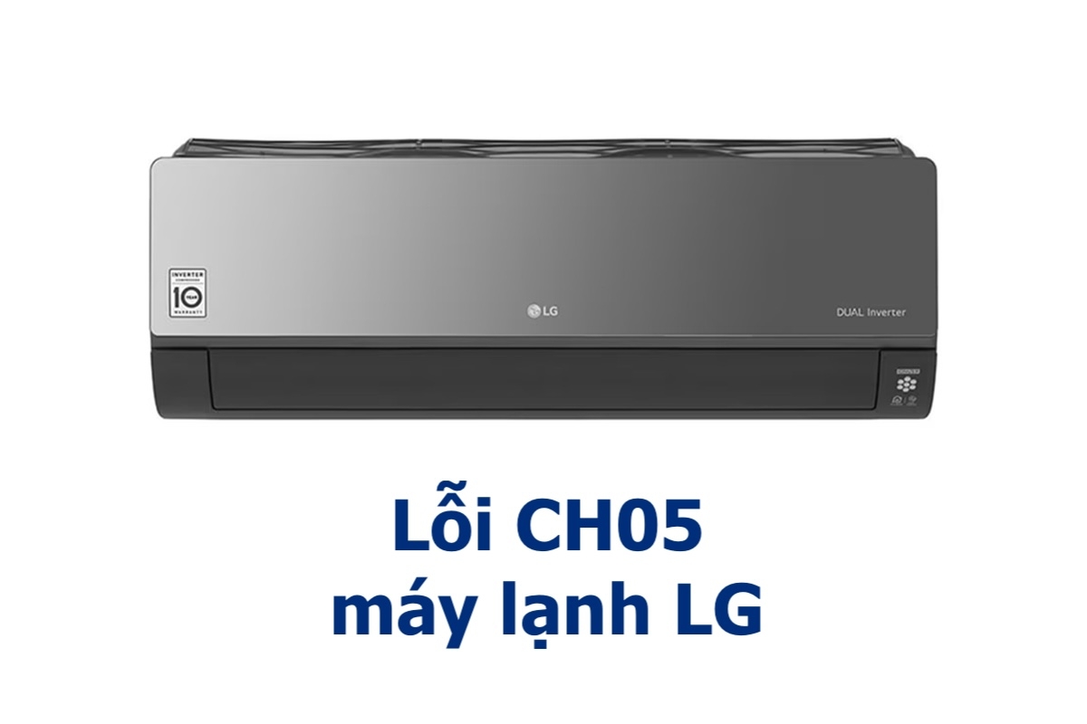 Lỗi CH05 máy lạnh LG - hình 1
