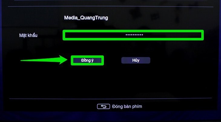 Bạn nhập mật khẩu vào rồi chọn Đồng ý