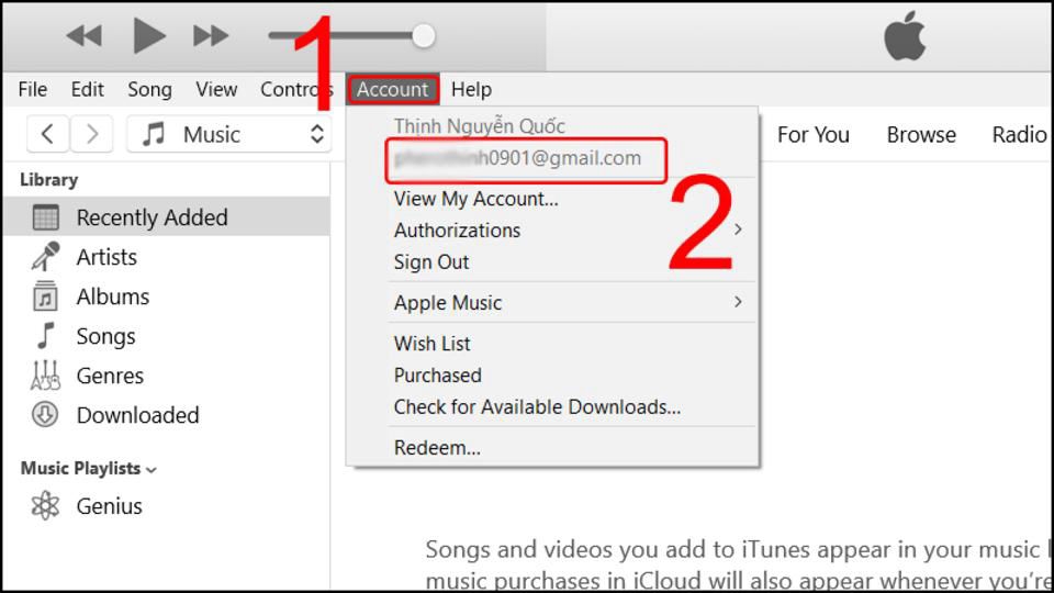Mở iTunes bạn sẽ thấy tài khoản iCloud của mình