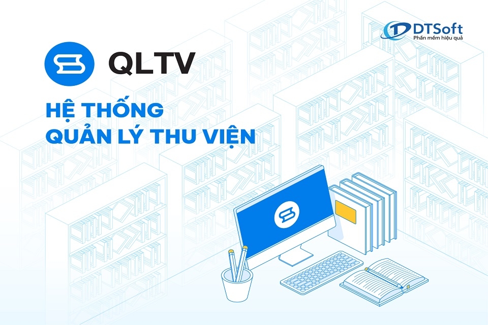 Phần mềm hỗ trợ quản lý thư viện DTSoft