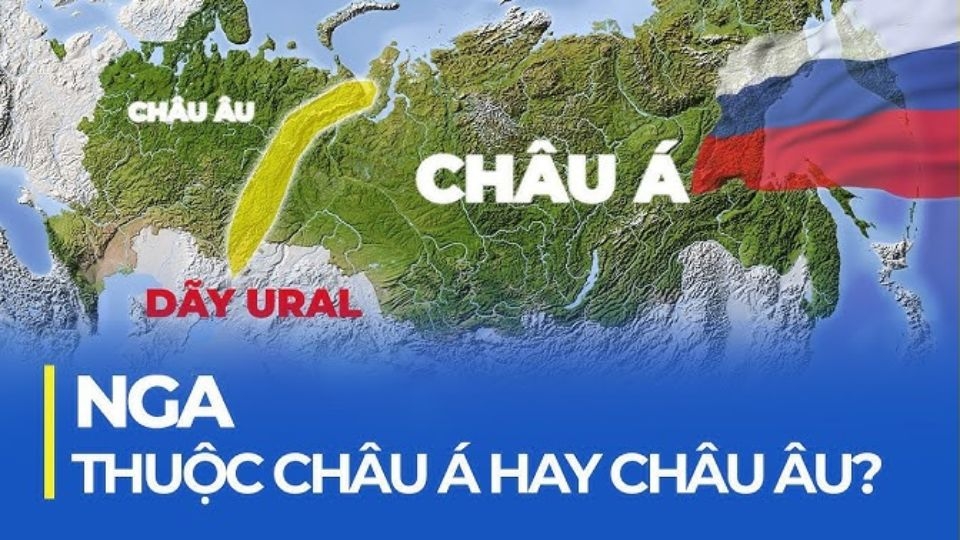 Nga thuộc Châu Âu hay Châu Á?