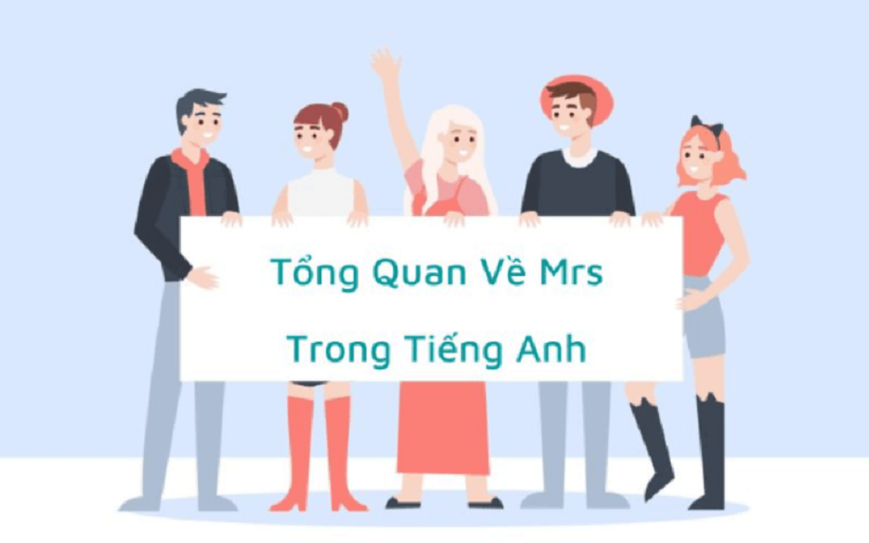 Tổng quan về các danh xưng trong Tiếng Anh