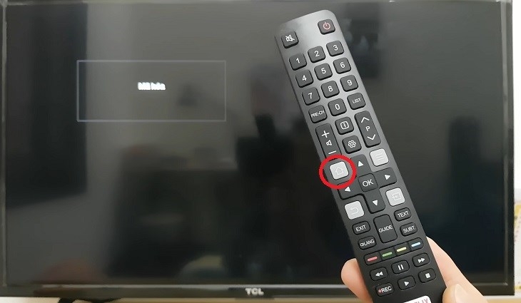 Cách dò kênh trên Smart tivi TCL bằng điều khiển từ xa dễ thao tác, dễ thực hiện nhất 5