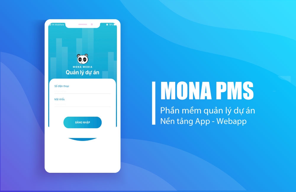 Mona PMS, công cụ quản lý dự án đáng tin cậy, giúp doanh nghiệp phát triển thuận lợi trong môi trường kinh doanh cạnh tranh