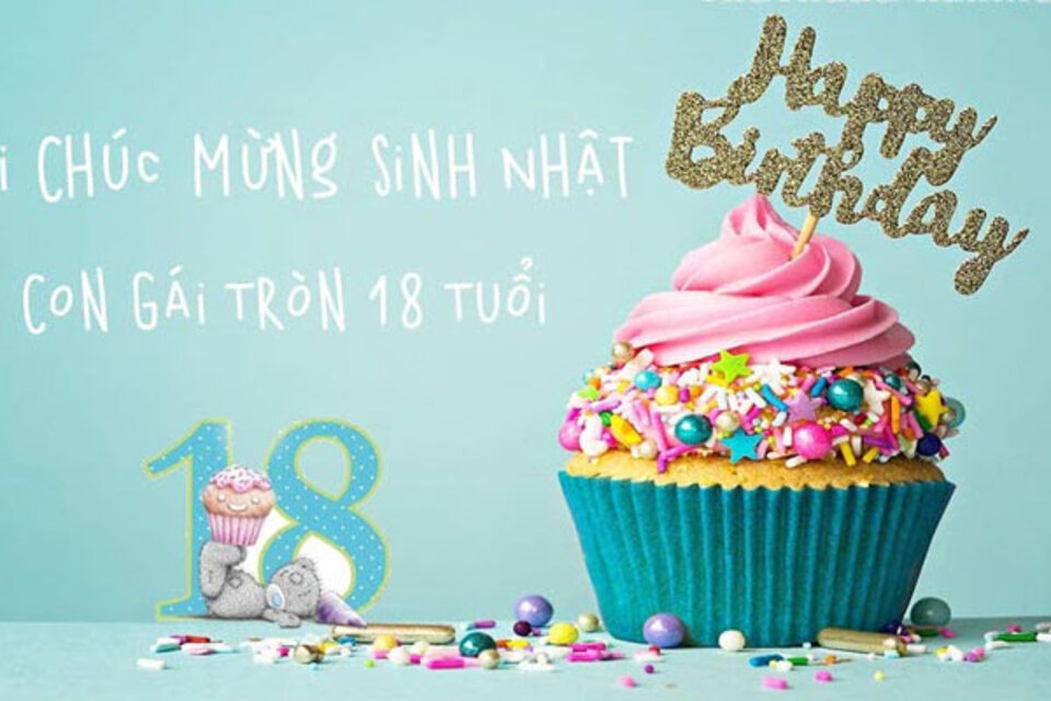 Lời chúc sinh nhật con gái 18 tuổi