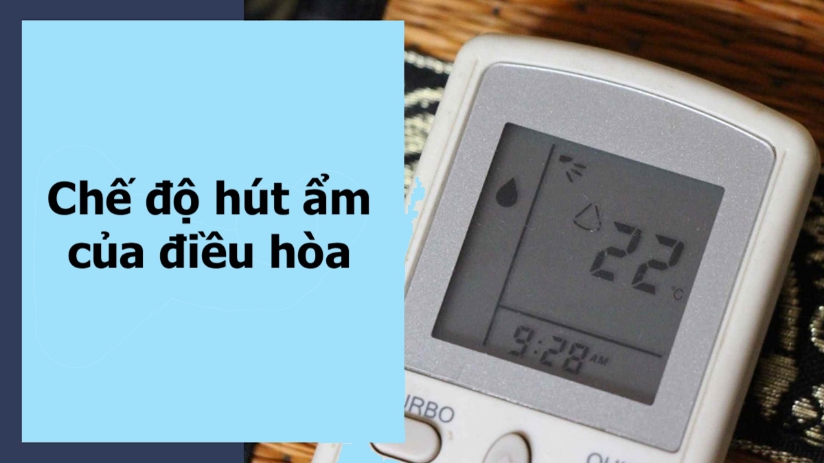 chế độ hút ẩm của điều hòa - hình 1