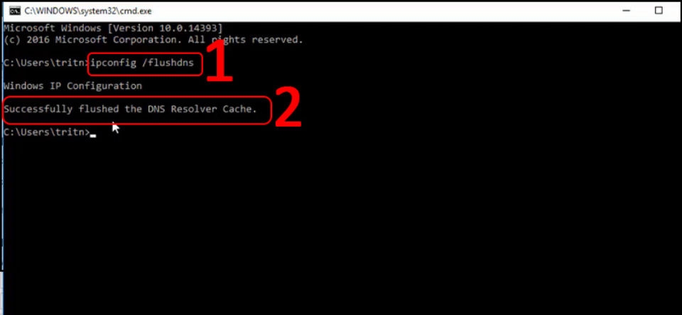 Nhập ipconfig /flushdns để xóa bộ nhớ cache DNS