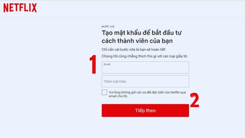 Nhập địa chỉ email và tạo mật khẩu mong muốn, sau đó nhấn "TIẾP TỤC".