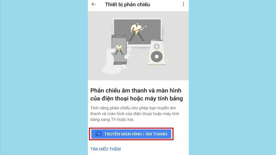 Nhấn chọn mục “Truyền màn hình/âm thanh”