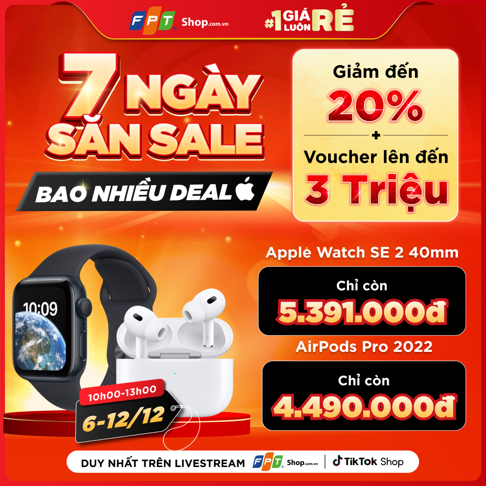 MacBook, iPad, Apple Watch, AirPods giảm tới 13 triệu đồng