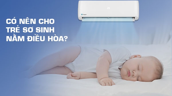 nhiệt độ máy lạnh cho trẻ sơ sinh an toàn