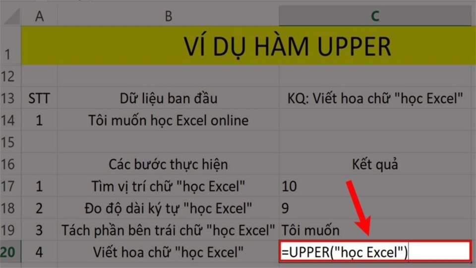 Nhập cú pháp hàm =UPPER("học Excel") vào ô tính