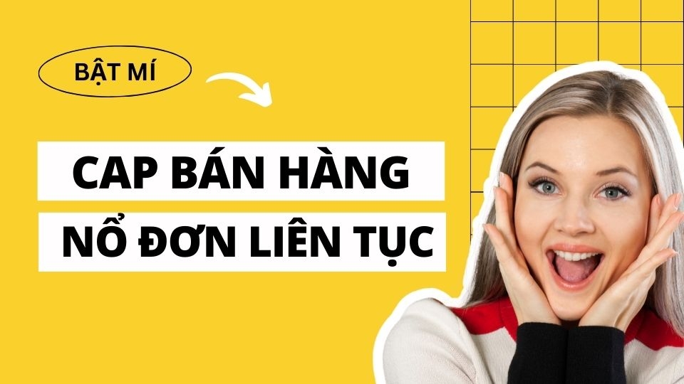 Cap bán hàng là gì?