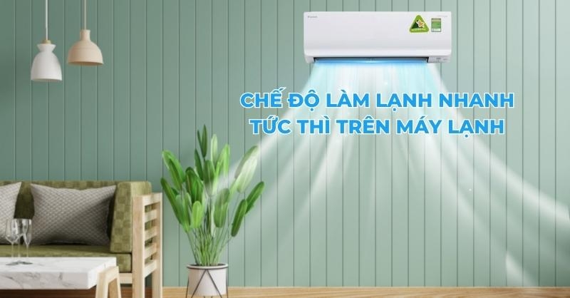 Chế độ làm lạnh nhanh tức thì là gì? Chế độ làm lạnh nhanh trên một số hãng phổ biến 1