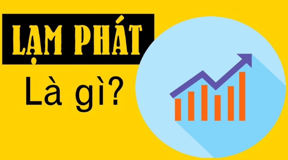 Hiểu kỹ hơn về lạm phát là gì?