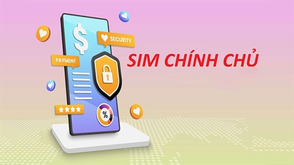 Điều kiện sử dụng sim Viettel chính chủ với thời gian ít nhất 02 năm