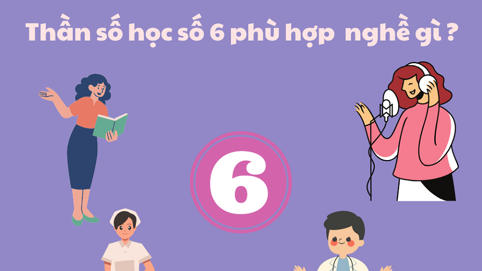 Nghề nghiệp phù hợp với thần số học 6