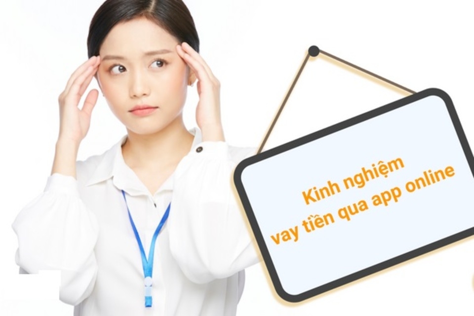 Những điều cần lưu ý khi đăng ký vay tiền qua ứng dụng online