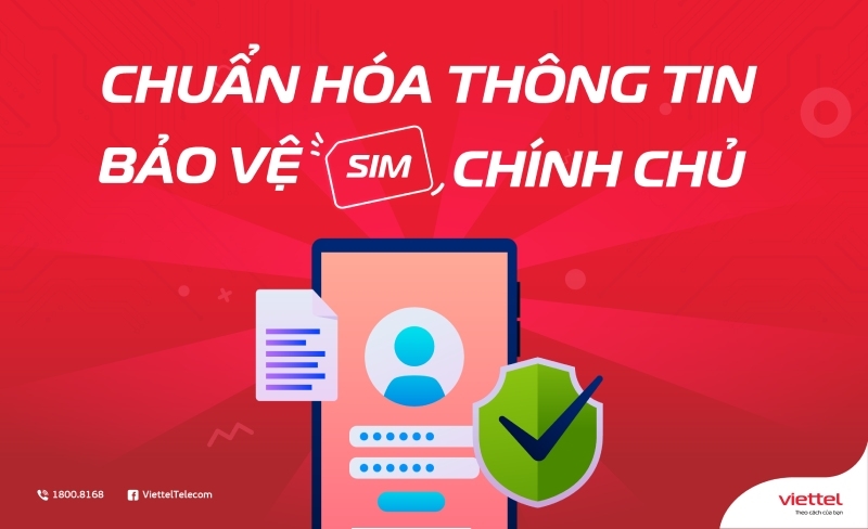 Chuẩn hoá thông tin thuê bao là gì? Việc này có cần thiết không?