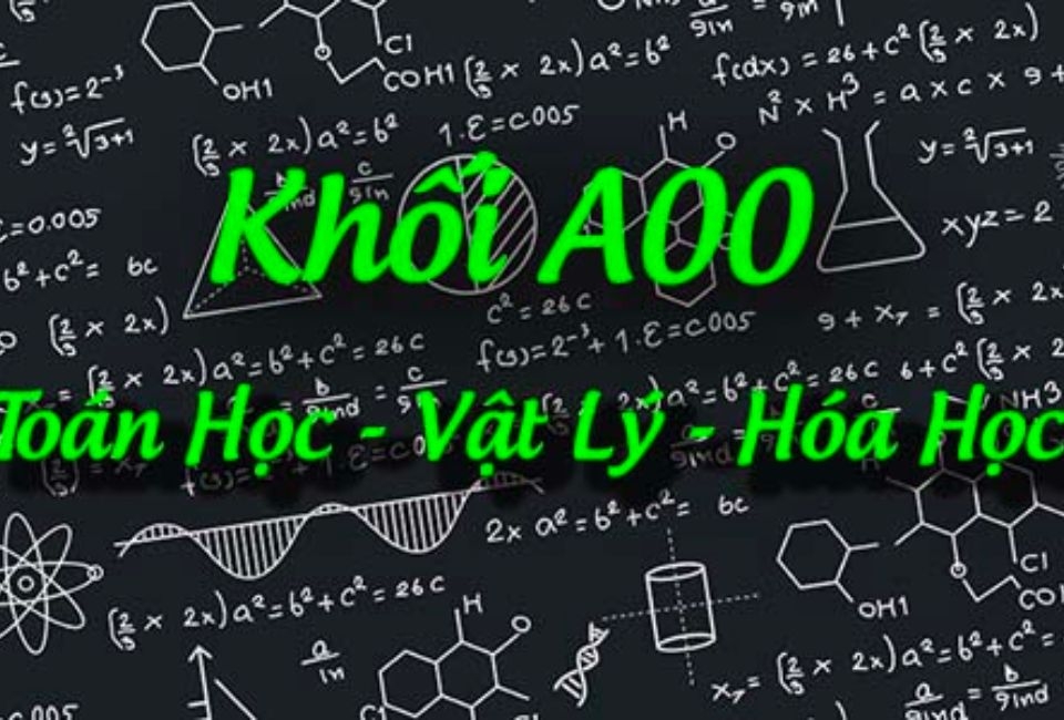 Khối A00 gồm những môn nào?